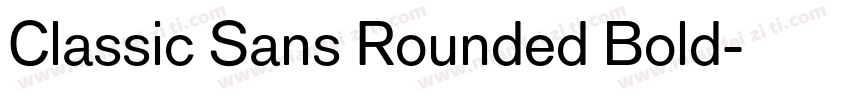Classic Sans Rounded Bold字体转换